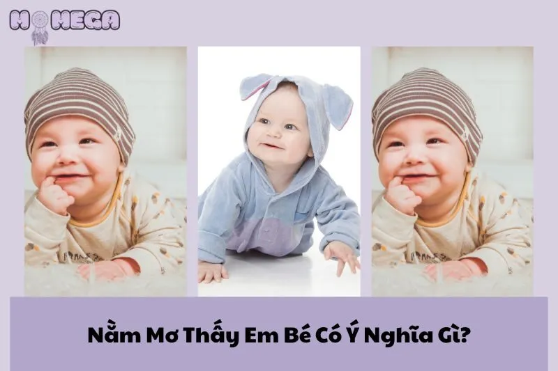 nam-mo-thay-em-be-co-y-nghia-gi-giai-ma-giac-mo-cung-momega
