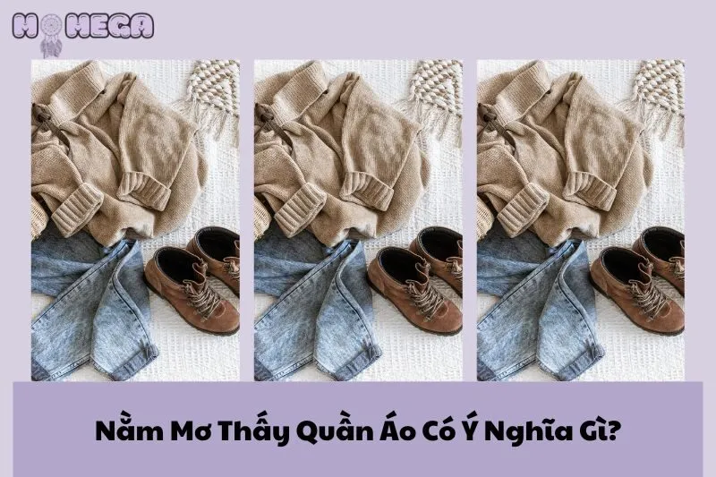 nam-mo-thay-quan-ao-co-y-nghia-gi-tim-hieu-diem-bao-tu-giac-mo