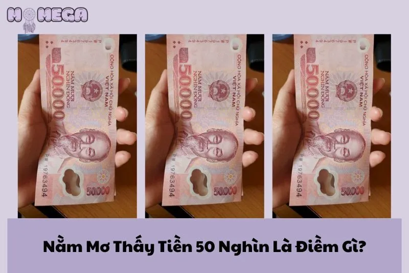 nam-mo-thay-tien-50-nghin-la-diem-gi-giai-ma-y-nghia-chi-tiet