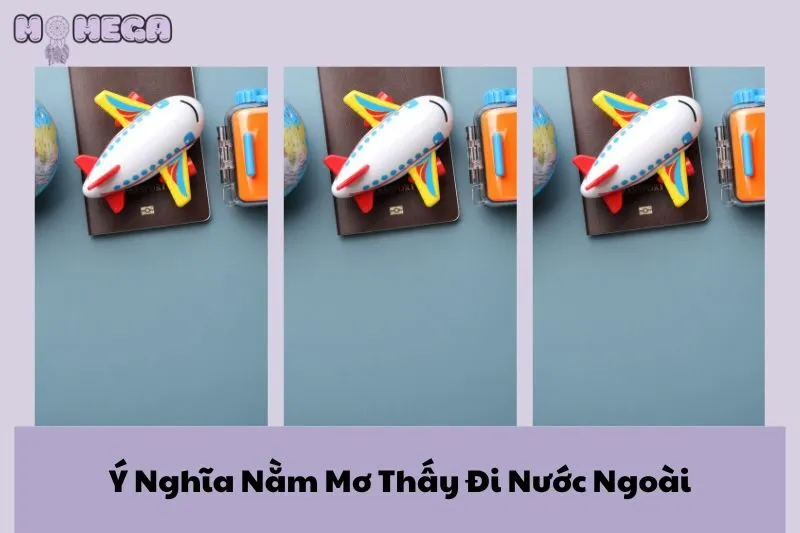 y-nghia-nam-mo-thay-di-nuoc-ngoai-don-tai-loc-may-man